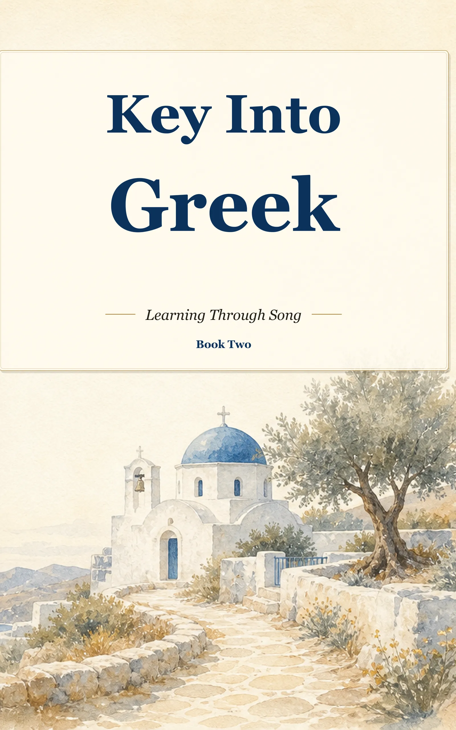 Key Into Greek: Book 2