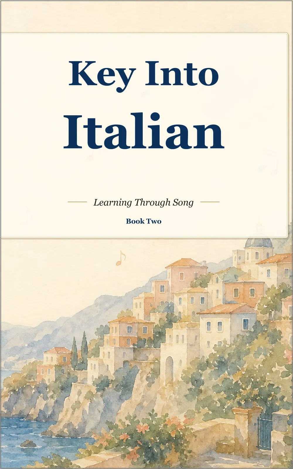 Key Into Italian: Book 2
