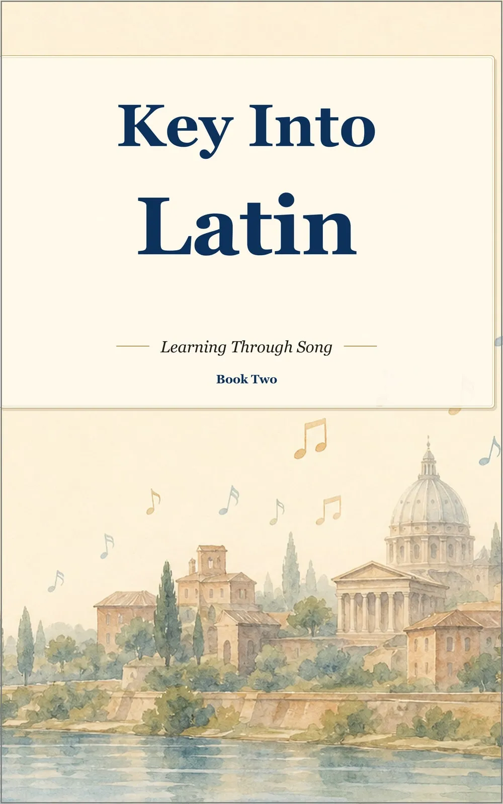 Key Into Latin: Book 2